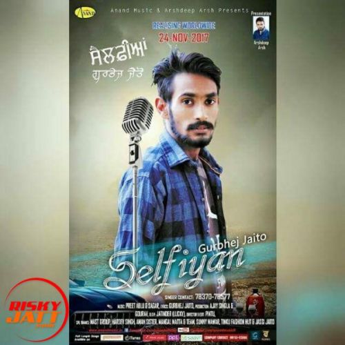 Selfiyan Gurbhej Jaito mp3 song free download, Selfiyan Gurbhej Jaito full album