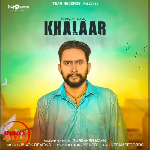 Khalaar Gurbaksh Maan mp3 song free download, Khalaar Gurbaksh Maan full album