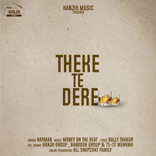 Theke Te Dere Harman mp3 song free download, Theke Te Dere Harman full album