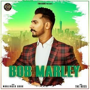 Bob Marley Manjinder Brar mp3 song free download, Bob Marley Manjinder Brar full album