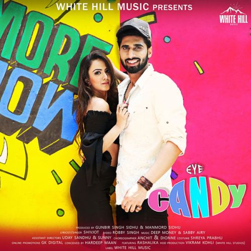 Eye Candy Shivjot mp3 song free download, Eye Candy Shivjot full album