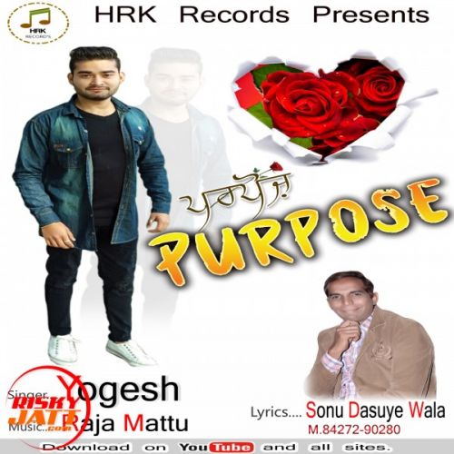 Purpose Yogesh mp3 song free download, Purpose Yogesh full album