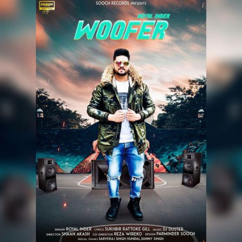 Woofer Royal Inder mp3 song free download, Woofer Royal Inder full album