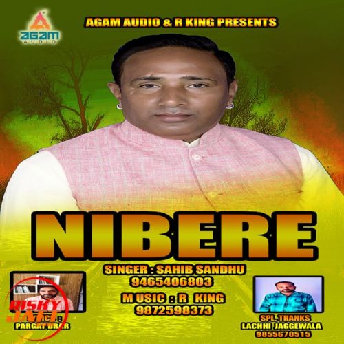 Nibere Sahib Sandhu mp3 song free download, Nibere Sahib Sandhu full album