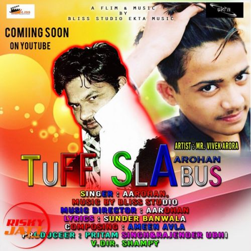 Tuff Slabus Aarohan mp3 song free download, Tuff Slabus Aarohan full album