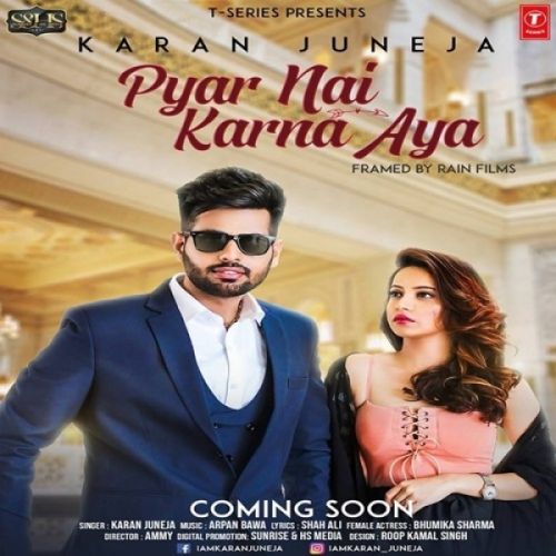 Pyar Nai Karna Aya Karan Juneja mp3 song free download, Pyar Nai Karna Aya Karan Juneja full album