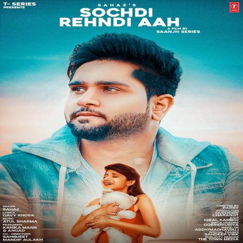 Sochdi Rehndi Aah Sahaz mp3 song free download, Sochdi Rehndi Aah Sahaz full album