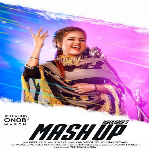 Mash Up Inder Kaur mp3 song free download, Mash Up Inder Kaur full album