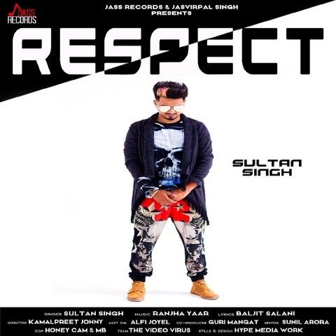 Respect Sultan Singh mp3 song free download, Respect Sultan Singh full album