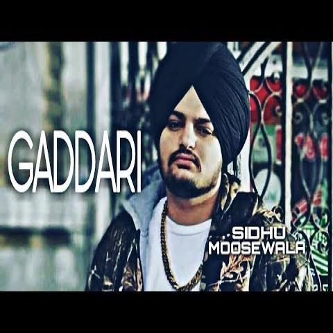 Gaddari Sidhu Moose Wala mp3 song free download, Gaddari Sidhu Moose Wala full album