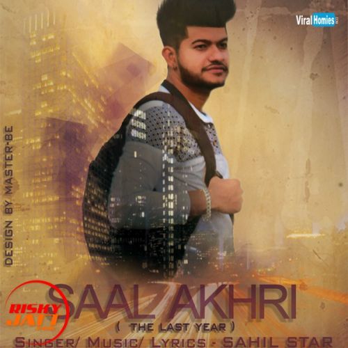 Saal Akhri Sahil Star mp3 song free download, Saal Akhri Sahil Star full album