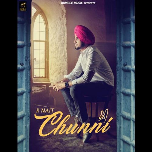 Chunni R Nait mp3 song free download, Chunni R Nait full album