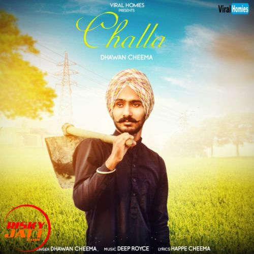 Challa Dhawan Cheema mp3 song free download, Challa Dhawan Cheema full album