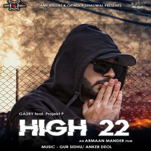 High 22 Ga2ry, Projekt P mp3 song free download, High 22 Ga2ry, Projekt P full album