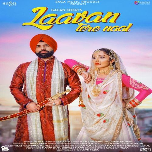 Laavan Tere Naal Gagan Kokri mp3 song free download, Laavan Tere Naal Gagan Kokri full album