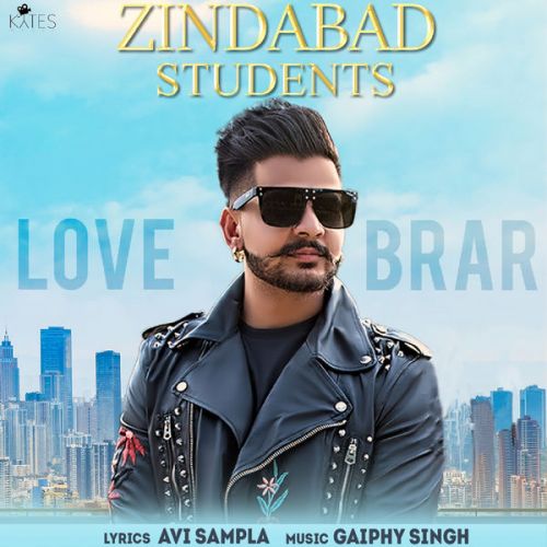 Zindabad Students Love Brar mp3 song free download, Zindabad Students Love Brar full album