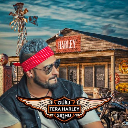 Tera Harley Gurj Sidhu mp3 song free download, Tera Harley Gurj Sidhu full album