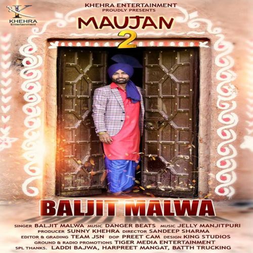 Maujan 2 Baljit Malwa mp3 song free download, Maujan 2 Baljit Malwa full album