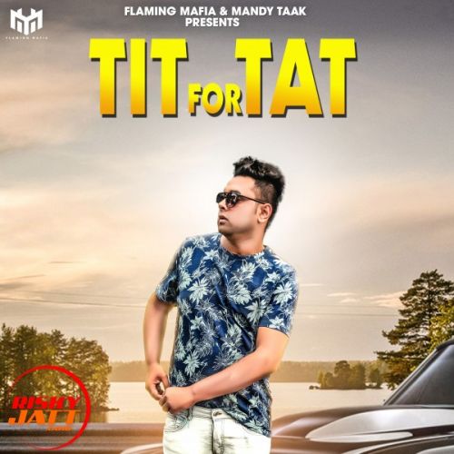 Tit For Tat Inder Mallupota mp3 song free download, Tit For Tat Inder Mallupota full album