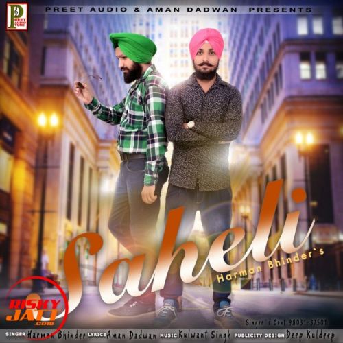 Saheli Harman Bhinder mp3 song free download, Saheli Harman Bhinder full album