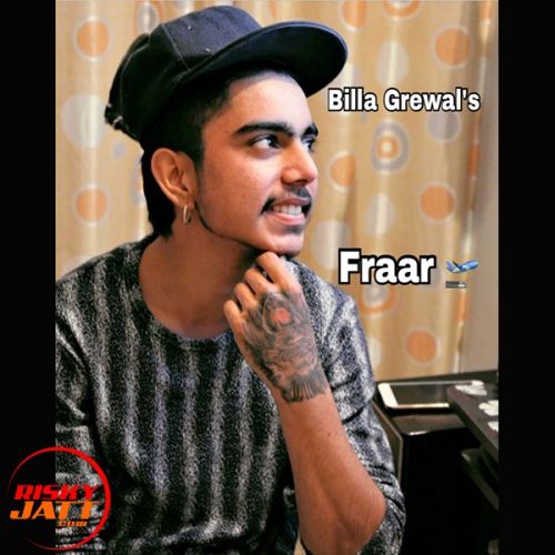 Fraar Billa Grewal mp3 song free download, Fraar Billa Grewal full album