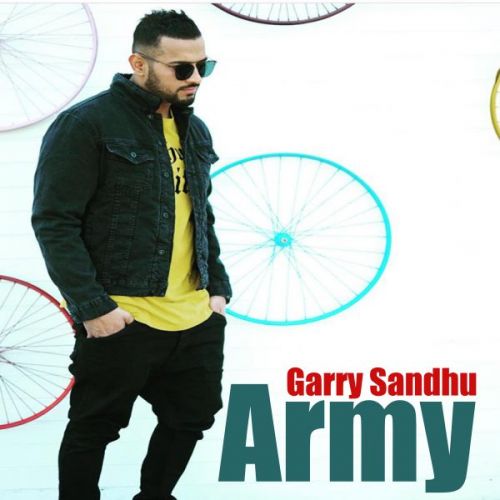 Army Garry Sandhu mp3 song free download, Army Garry Sandhu full album