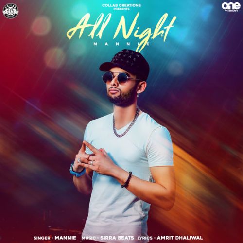 All Night Mannie mp3 song free download, All Night Mannie full album