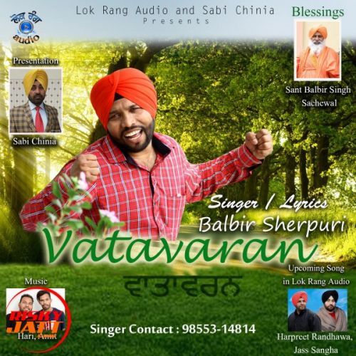 Vatavaran Balbir Sherpuri mp3 song free download, Vatavaran Balbir Sherpuri full album