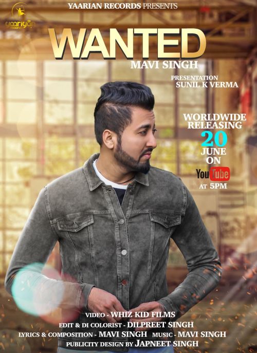 Wanted Mavi Singh mp3 song free download, Wanted Mavi Singh full album