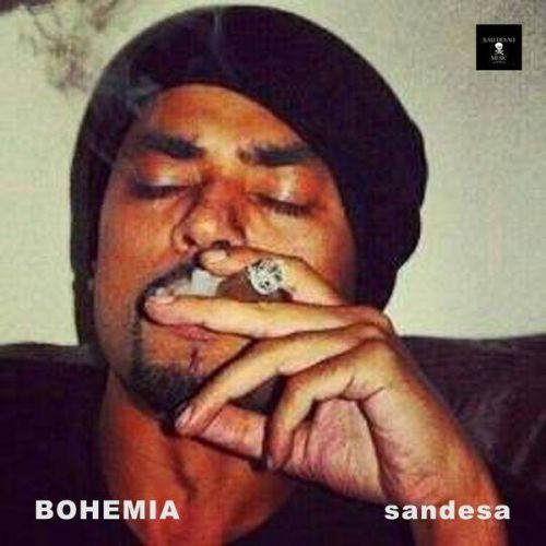 Sandesa Bohemia mp3 song free download, Sandesa Bohemia full album