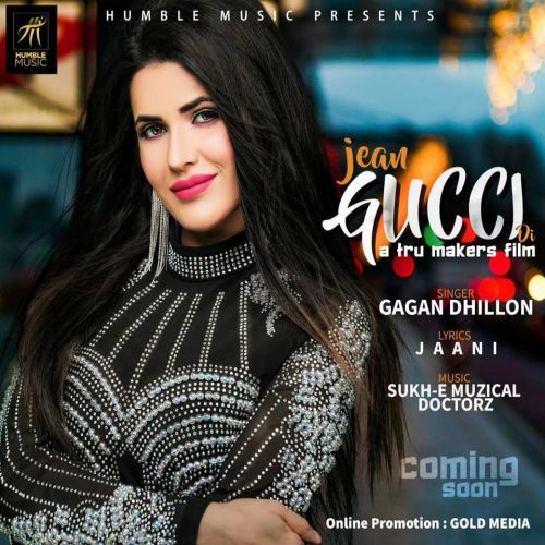 Jean Gucci Di Gagan Dhillon mp3 song free download, Jean Gucci Di Gagan Dhillon full album