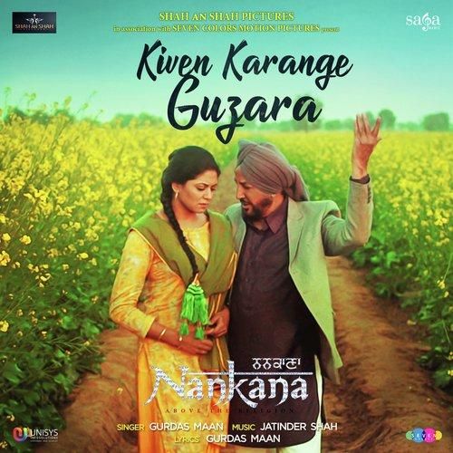 Kiven Karange Guzara Gurdas Maan mp3 song free download, Kiven Karange Guzara (Nankana) Gurdas Maan full album