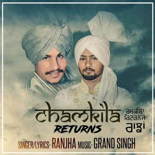 Chamkila Returns Ranjha mp3 song free download, Chamkila Returns Ranjha full album