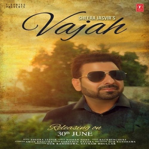 Vajah Sheera Jasvir mp3 song free download, Vajah Sheera Jasvir full album