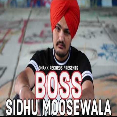 Boss Sidhu Moose Wala mp3 song free download, Boss Sidhu Moose Wala full album