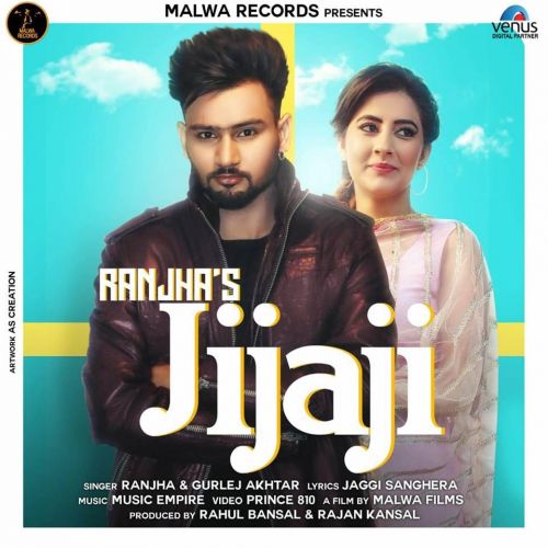 Jijaji Ranjha, Gurlez Akhtar mp3 song free download, Jijaji Ranjha, Gurlez Akhtar full album