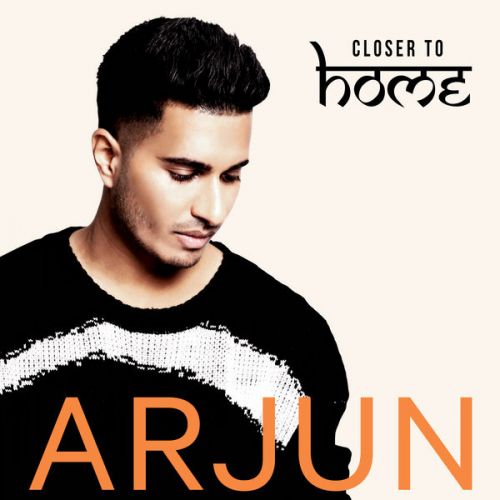Arjun - On The Way Arjun mp3 song free download, Closer To Home Arjun full album