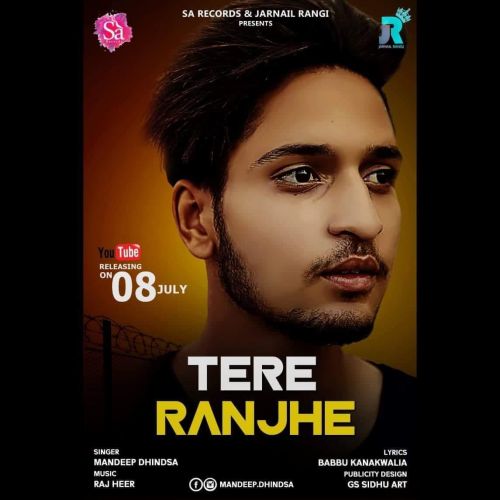 Tere Ranjhe Mandeep Dhindsa mp3 song free download, Tere Ranjhe Mandeep Dhindsa full album