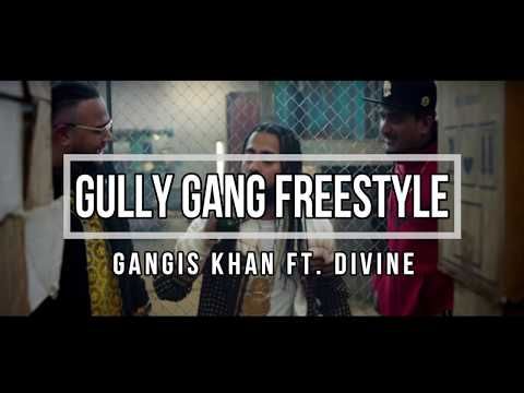 Gully Gang Freestyle Gangis Khan, Divine mp3 song free download, Gully Gang Freestyle Gangis Khan, Divine full album