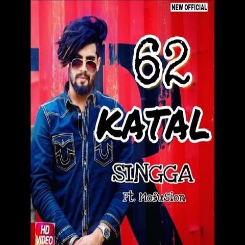 62 Katal Singga mp3 song free download, 62 Katal Singga full album