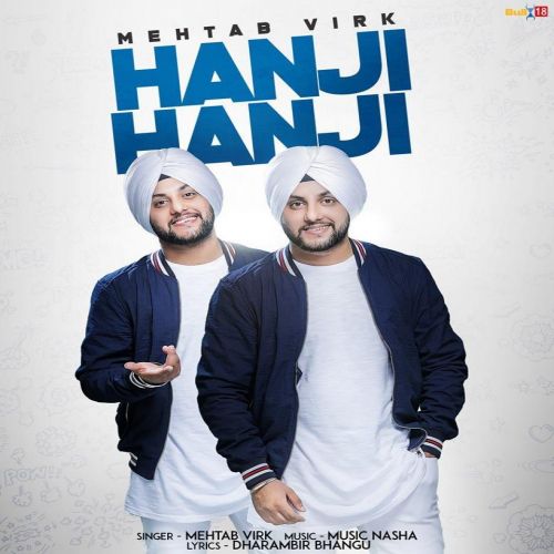 Hanji Hanji Mehtab Virk mp3 song free download, Hanji Hanji Mehtab Virk full album