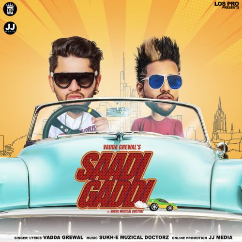 Saadi Gaddi Vadda Grewal mp3 song free download, Saadi Gaddi Vadda Grewal full album