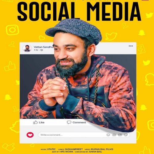 Social Media Vattan Sandhu mp3 song free download, Social Media Vattan Sandhu full album