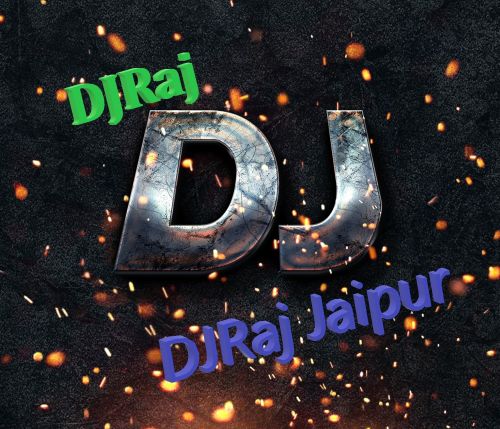 Jail Karawegi Remix DJ Raj Jaipur mp3 song free download, Jail Karawegi Remix DJ Raj Jaipur full album