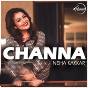 Channa Neha Kakkar, Ikka mp3 song free download, Channa Neha Kakkar, Ikka full album