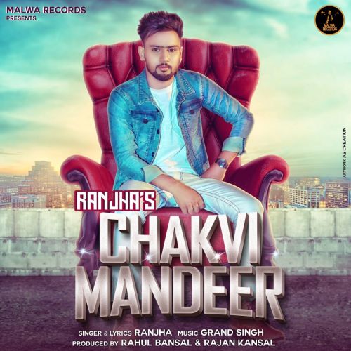 Chakvi Mandeer Ranjha mp3 song free download, Chakvi Mandeer Ranjha full album