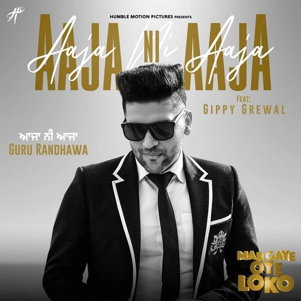 Aaja Ni Aaja (Mar Gaye Oye Loko) Guru Randhawa mp3 song free download, Aaja Ni Aaja (Mar Gaye Oye Loko) Guru Randhawa full album