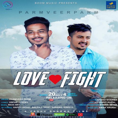 Love Fight Paramveer Parm mp3 song free download, Love Fight Paramveer Parm full album