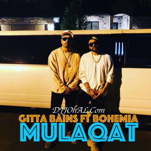 Mulaqat Gitta Bains, Bohemia mp3 song free download, Mulaqat Gitta Bains, Bohemia full album