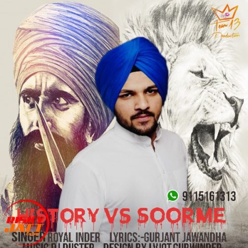 History vs soorme Royal Inder mp3 song free download, History vs soorme Royal Inder full album